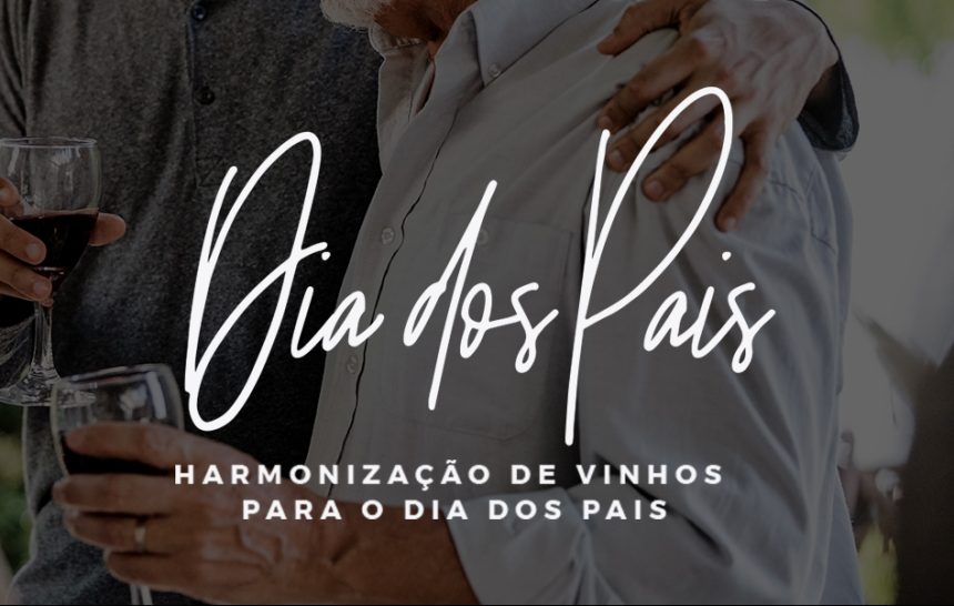 dia dos pais evino